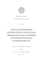 Aktualne doktrinarne i teološke pozicije u Katoličkoj i Pravoslavnoj crkvi s obzirom na interkonfesionalnu zajedničku molitvu